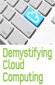 Demystifying Cloud Computing
